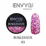  Burlesque ENVY     03, 6